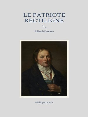 cover image of Le Patriote Rectiligne